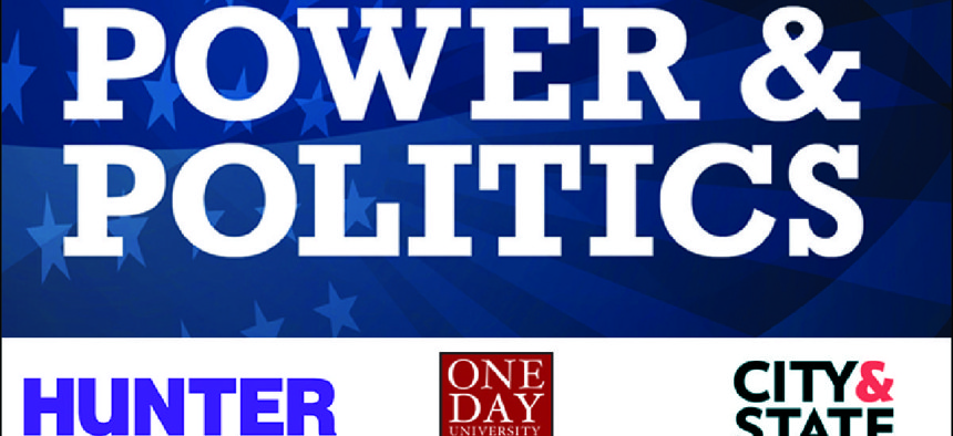 Power & Politics: Hunter, One Day University, City & State NY