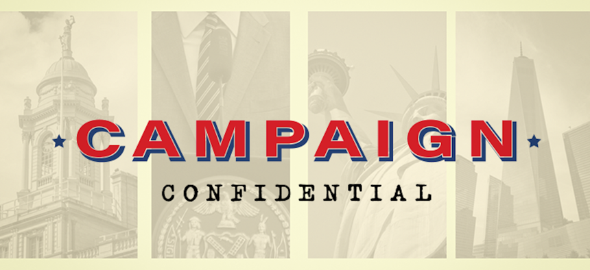 Campaign Confidential is a weekly newsletter that goes out on Wednesdays.