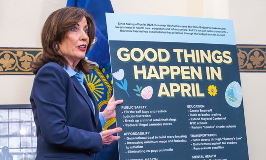 Gov. Kathy Hochul may want to update her sign touting budget victories now that this year’s budget has been delayed past April.