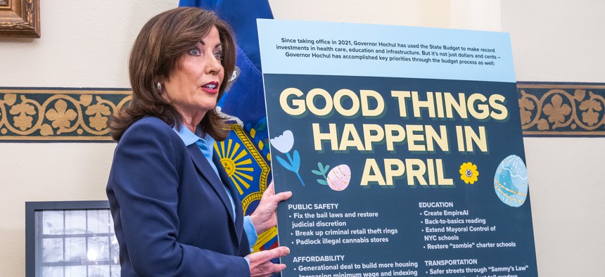 Gov. Kathy Hochul may want to update her sign touting budget victories now that this year’s budget has been delayed past April.