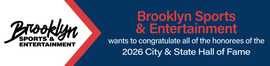Brooklyn Sports & Entertainment wants to congratulate all of the honorees of the 2026 City & State Hall of Fame.